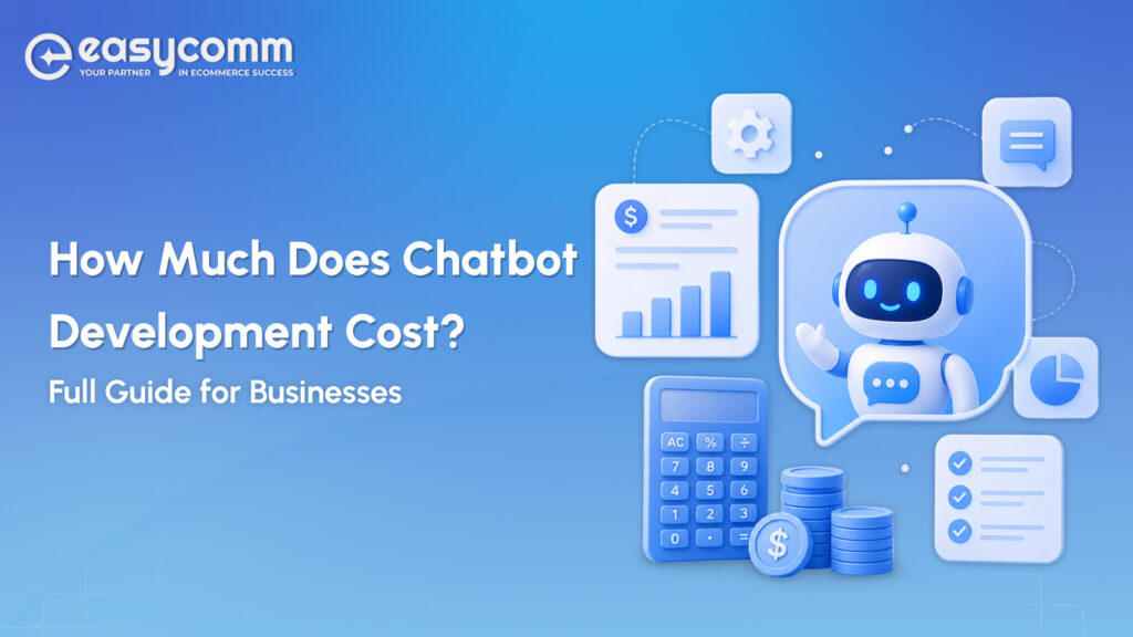 How Much Does Chatbot Development Cost