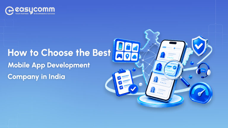 How to Choose the Best Mobile App Development Company in India