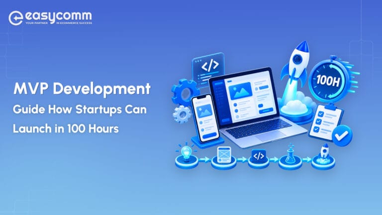MVP Development Guide: How Startups Can Launch in 100 Hours
