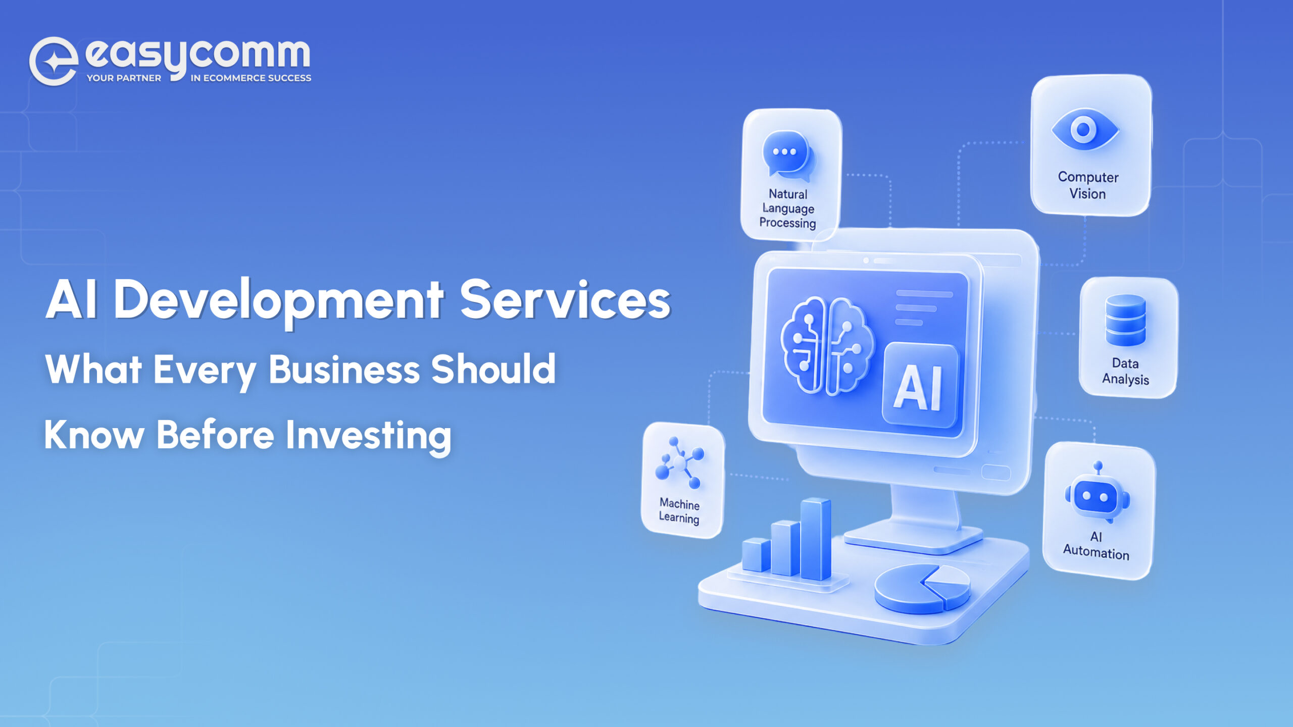 AI Development Services: What Every Business Should Know Before Investing