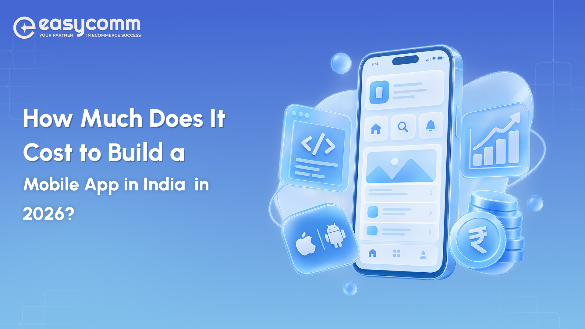 How Much Does It Cost to Build a Mobile App in India in 2026?
