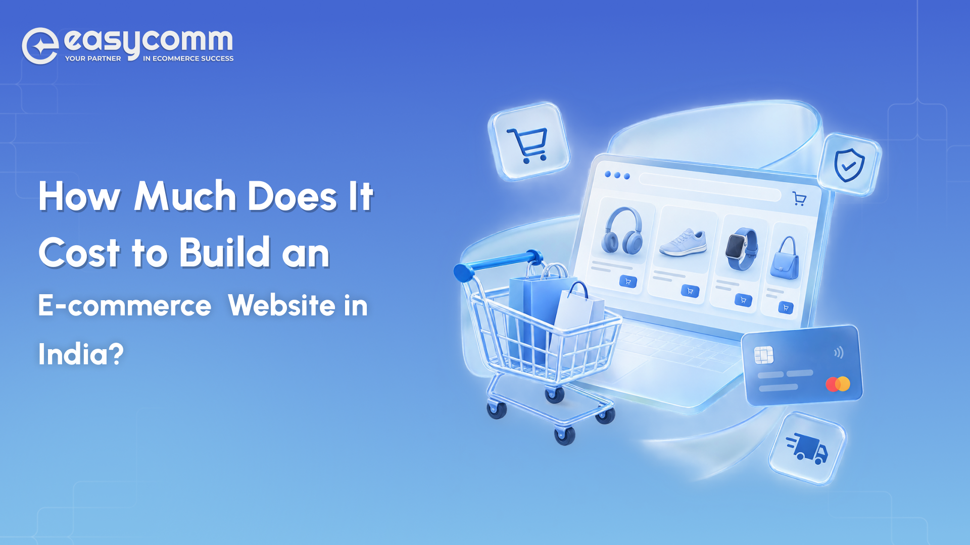 How Much Does It Cost to Build an E-commerce Website in India?