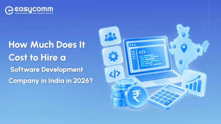 How Much Does It Cost to Hire a Software Development Company in India in 2026?