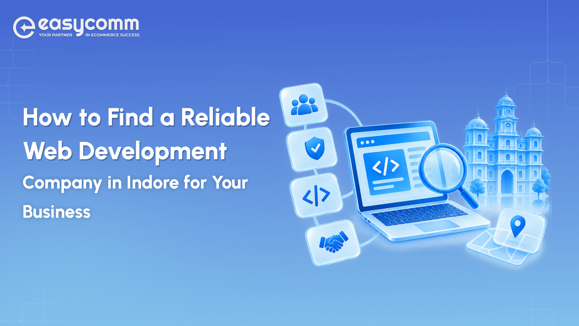 How to Find a Reliable Web Development Company in  Indore for Your Business