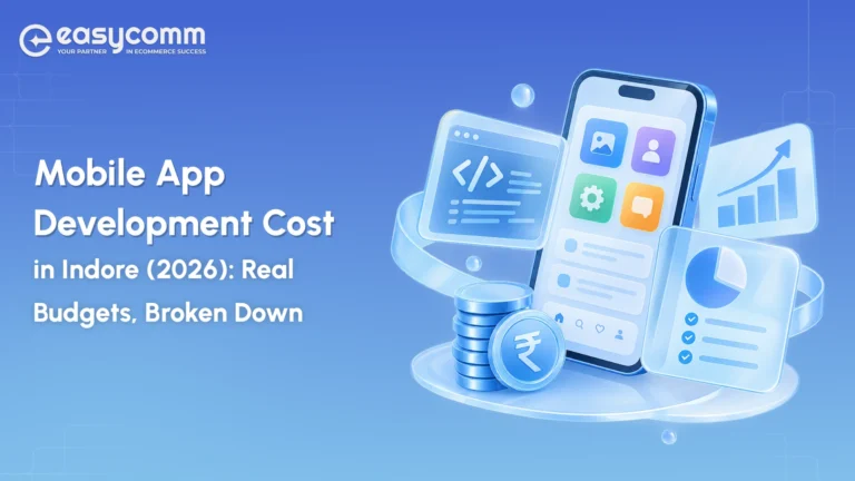 Mobile App Development Cost in Indore (2026): Real Budgets, Broken Down 
