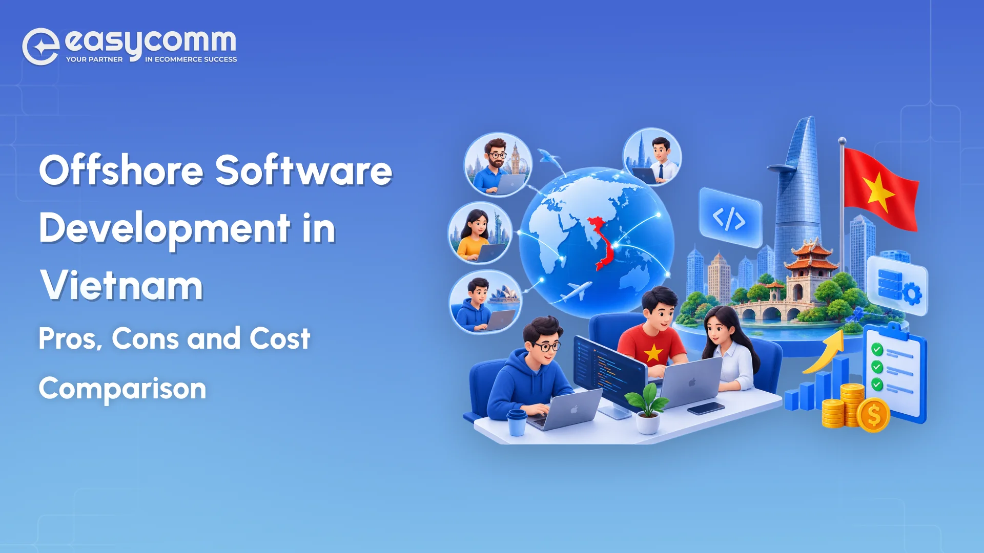 Offshore Software Development in Vietnam: Pros, Cons and Cost Comparison